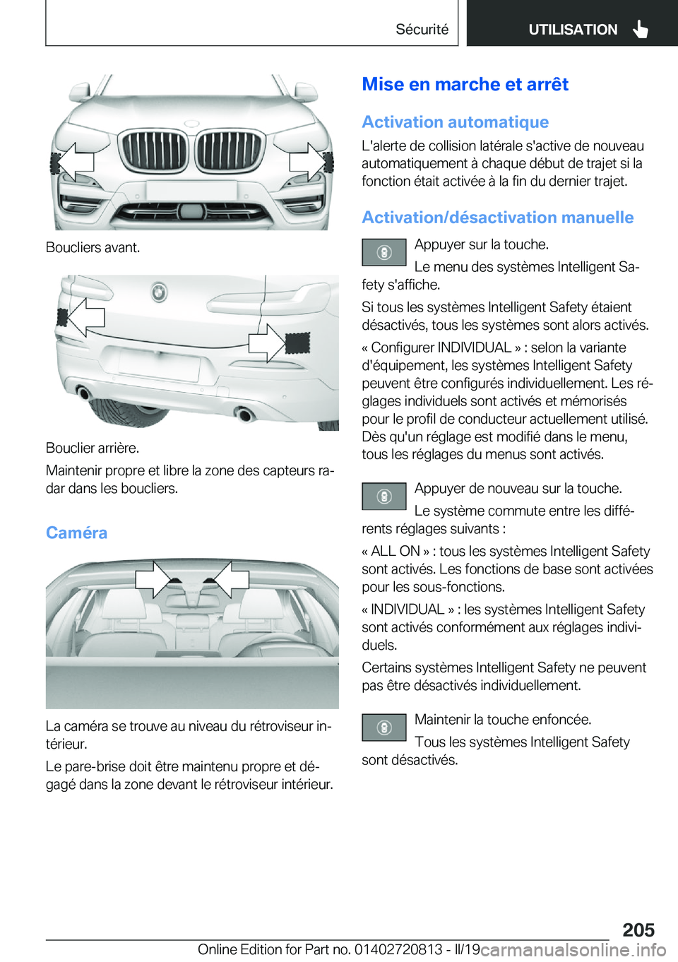 BMW X4 2019  Notices Demploi (in French) �B�o�u�c�l�i�e�r�s��a�v�a�n�t�.
�B�o�u�c�l�i�e�r��a�r�r�i�è�r�e�.
�M�a�i�n�t�e�n�i�r��p�r�o�p�r�e��e�t��l�i�b�r�e��l�a��z�o�n�e��d�e�s��c�a�p�t�e�u�r�s��r�aj
�d�a�r��d�a�n�s��l�e�s��b�o