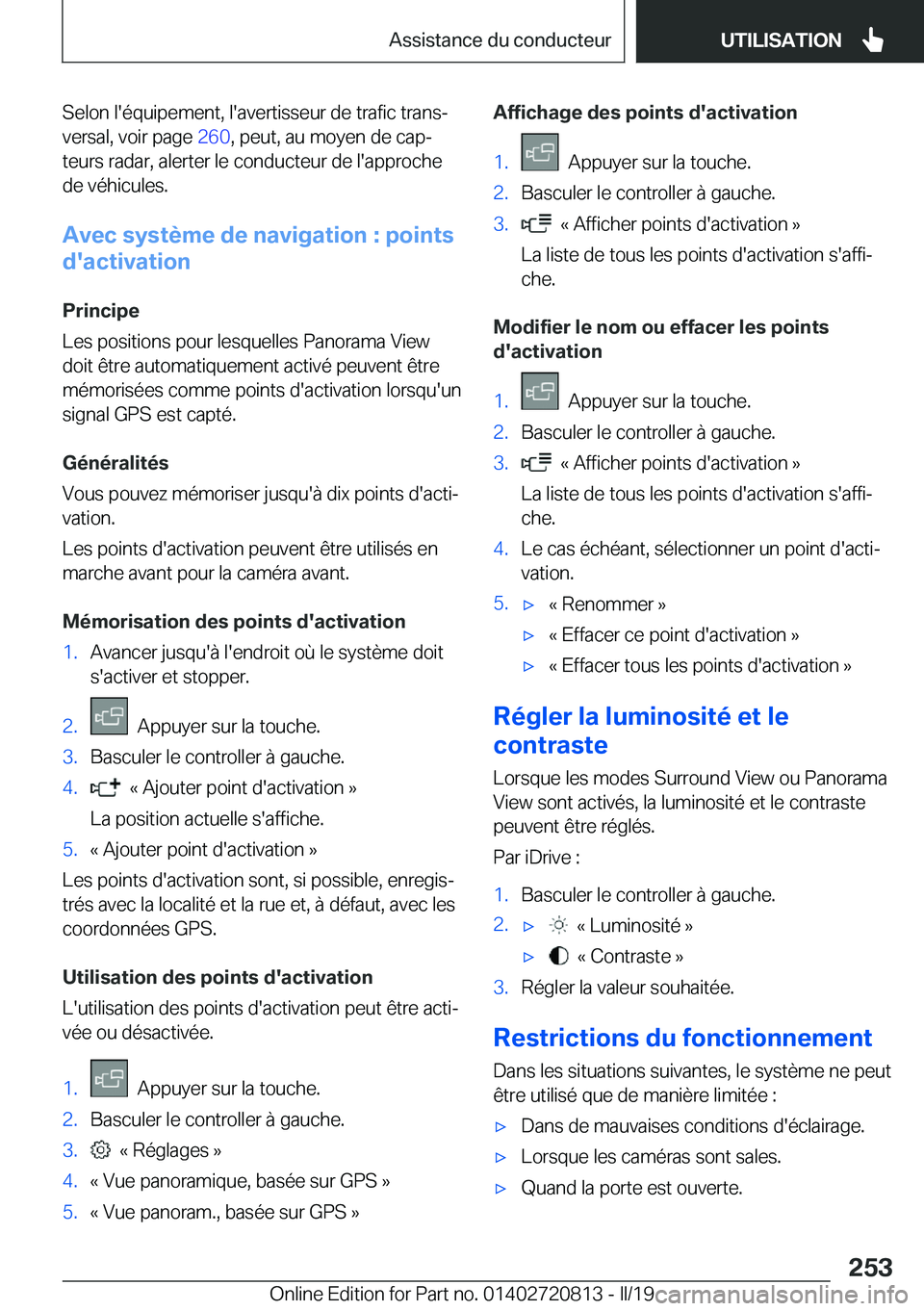 BMW X4 2019  Notices Demploi (in French) �S�e�l�o�n��l�'�é�q�u�i�p�e�m�e�n�t�,��l�'�a�v�e�r�t�i�s�s�e�u�r��d�e��t�r�a�f�i�c��t�r�a�n�sj�v�e�r�s�a�l�,��v�o�i�r��p�a�g�e� �2�6�0�,��p�e�u�t�,��a�u��m�o�y�e�n��d�e��c�a�pj