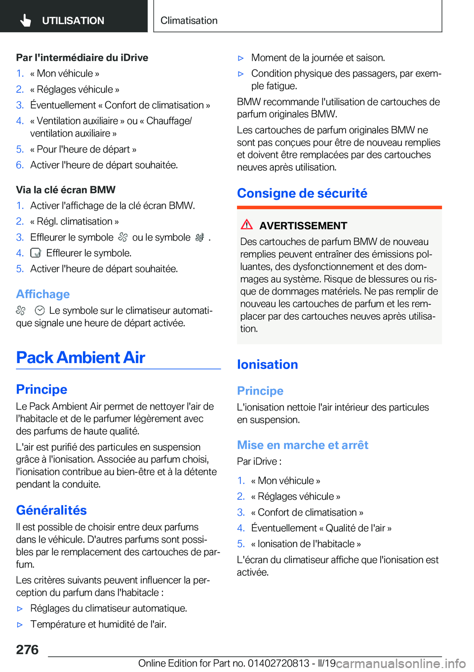 BMW X4 2019  Notices Demploi (in French) �P�a�r��l�'�i�n�t�e�r�m�é�d�i�a�i�r�e��d�u��i�D�r�i�v�e�1�.�k��M�o�n��v�é�h�i�c�u�l�e��{�2�.�k��R�é�g�l�a�g�e�s��v�é�h�i�c�u�l�e��{�3�.�