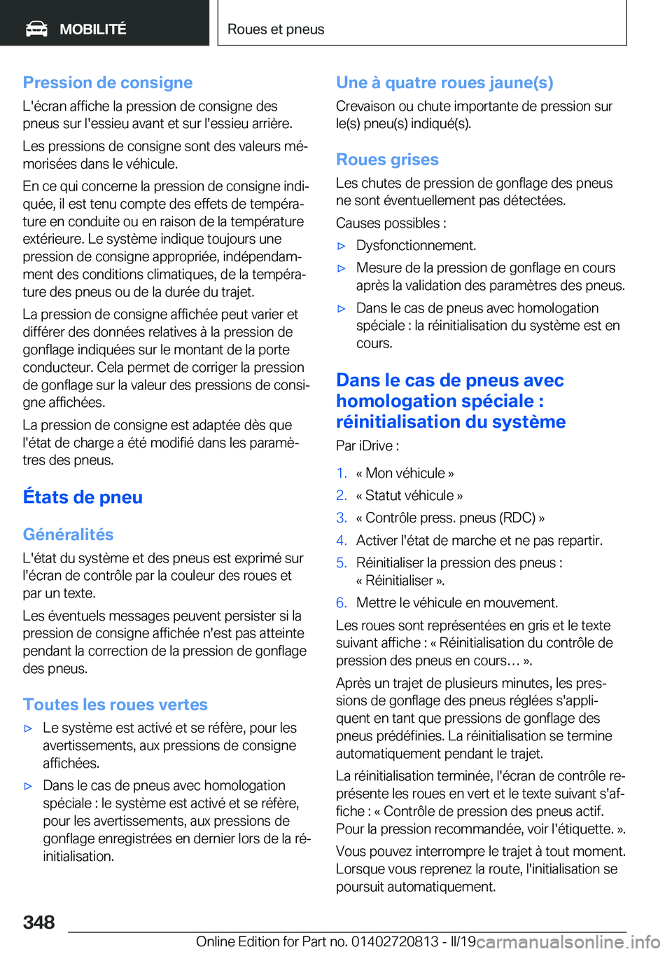 BMW X4 2019  Notices Demploi (in French) �P�r�e�s�s�i�o�n��d�e��c�o�n�s�i�g�n�e
�L�'�é�c�r�a�n��a�f�f�i�c�h�e��l�a��p�r�e�s�s�i�o�n��d�e��c�o�n�s�i�g�n�e��d�e�s
�p�n�e�u�s��s�u�r��l�'�e�s�s�i�e�u��a�v�a�n�t��e�t��s�u�r�