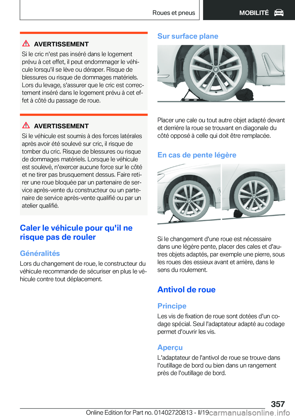 BMW X4 2019  Notices Demploi (in French) �A�V�E�R�T�I�S�S�E�M�E�N�T
�S�i��l�e��c�r�i�c��n�'�e�s�t��p�a�s��i�n�s�é�r�é��d�a�n�s��l�e��l�o�g�e�m�e�n�t
�p�r�é�v�u��