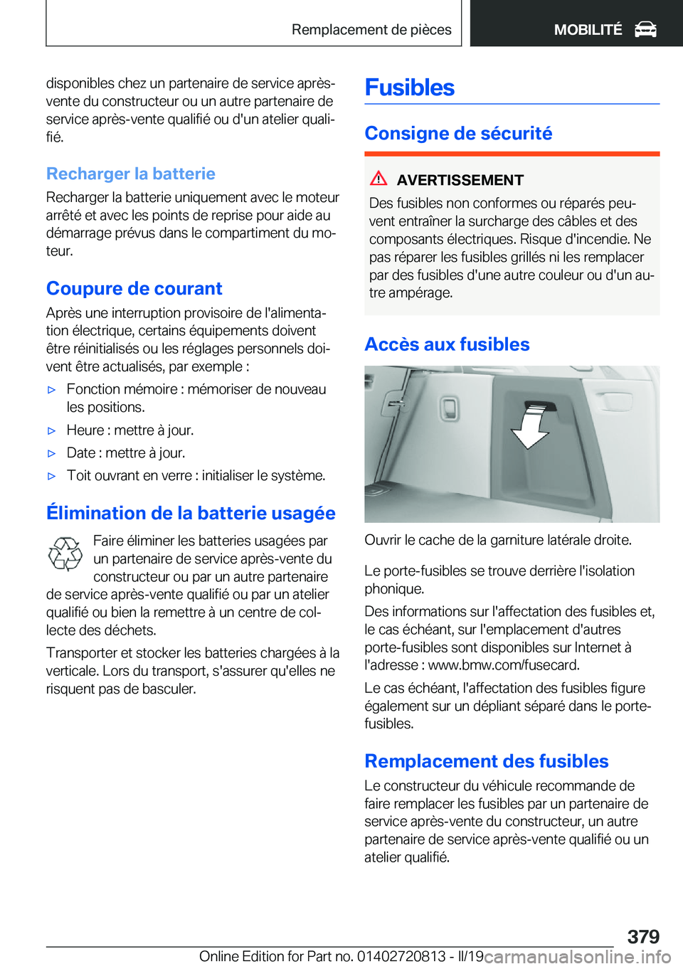 BMW X4 2019  Notices Demploi (in French) �d�i�s�p�o�n�i�b�l�e�s��c�h�e�z��u�n��p�a�r�t�e�n�a�i�r�e��d�e��s�e�r�v�i�c�e��a�p�r�è�s�-�v�e�n�t�e��d�u��c�o�n�s�t�r�u�c�t�e�u�r��o�u��u�n��a�u�t�r�e��p�a�r�t�e�n�a�i�r�e��d�e
�s�e�r�v