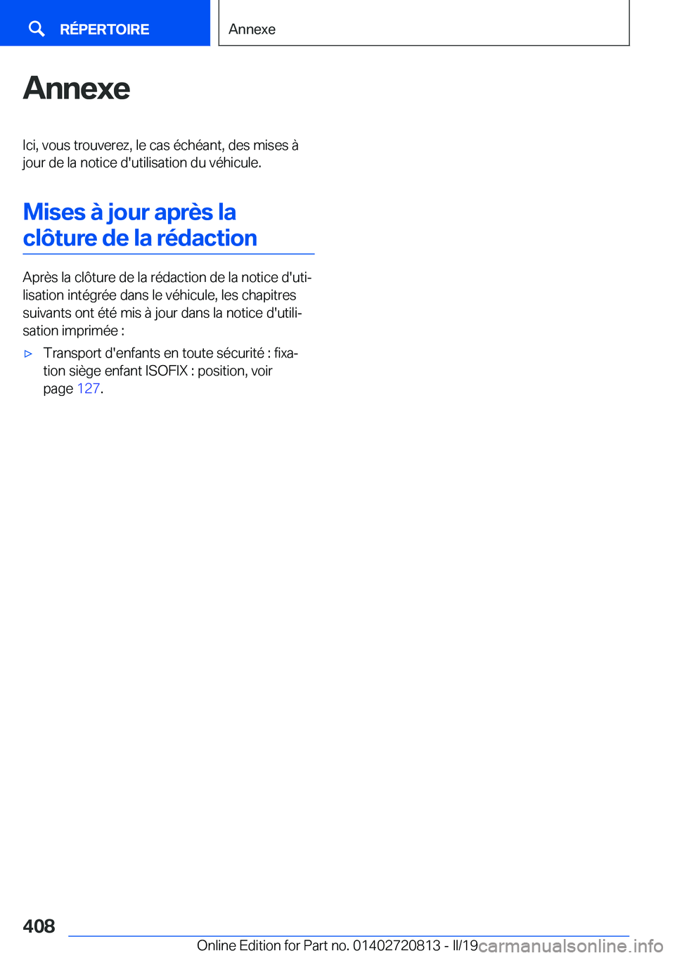 BMW X4 2019  Notices Demploi (in French) �A�n�n�e�x�e�I�c�i�,��v�o�u�s��t�r�o�u�v�e�r�e�z�,��l�e��c�a�s��é�c�h�é�a�n�t�,��d�e�s��m�i�s�e�s��