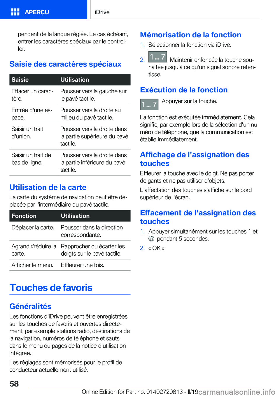 BMW X4 2019  Notices Demploi (in French) �p�e�n�d�e�n�t��d�e��l�a��l�a�n�g�u�e��r�é�g�l�é�e�.��L�e��c�a�s��é�c�h�é�a�n�t�,
�e�n�t�r�e�r��l�e�s��c�a�r�a�c�t�è�r�e�s��s�p�é�c�i�a�u�x��p�a�r��l�e��c�o�n�t�r�o�lj
�l�e�r�.
�S�