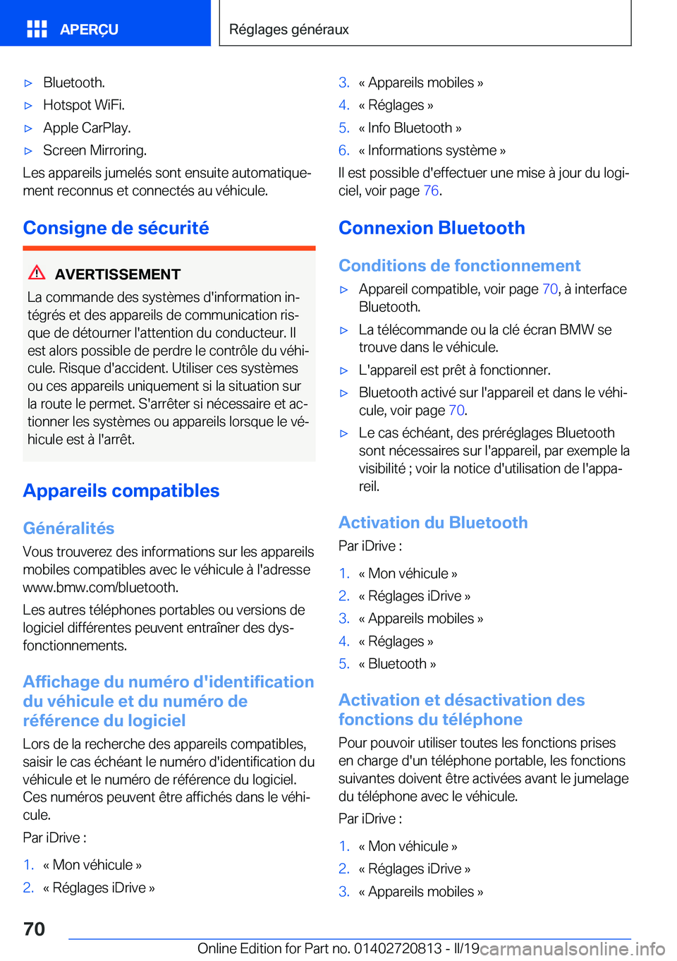 BMW X4 2019  Notices Demploi (in French) 'x�B�l�u�e�t�o�o�t�h�.'x�H�o�t�s�p�o�t��W�i�F�i�.'x�A�p�p�l�e��C�a�r�P�l�a�y�.'x�S�c�r�e�e�n��M�i�r�r�o�r�i�n�g�.
�L�e�s��a�p�p�a�r�e�i�l�s��j�u�m�e�l�é�s��s�o�n�t��e�n�s�u�i�t