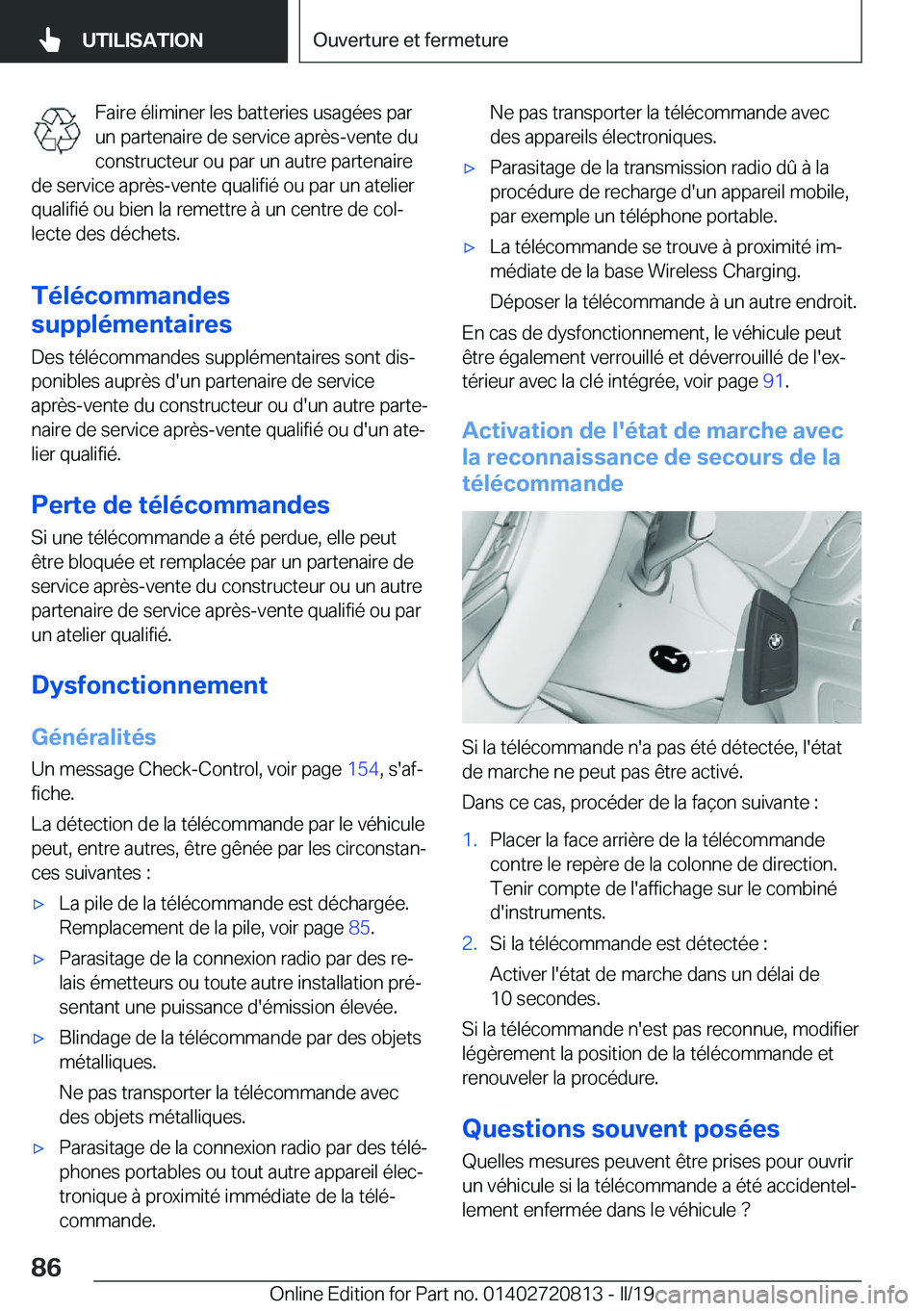 BMW X4 2019  Notices Demploi (in French) �F�a�i�r�e��é�l�i�m�i�n�e�r��l�e�s��b�a�t�t�e�r�i�e�s��u�s�a�g�é�e�s��p�a�r
�u�n��p�a�r�t�e�n�a�i�r�e��d�e��s�e�r�v�i�c�e��a�p�r�è�s�-�v�e�n�t�e��d�u �c�o�n�s�t�r�u�c�t�e�u�r��o�u��p�a�