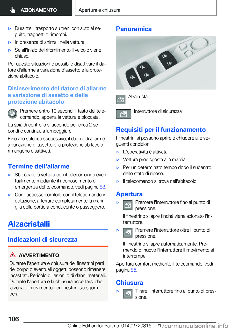 BMW X4 2019  Libretti Di Uso E manutenzione (in Italian) 'x�D�u�r�a�n�t�e��i�l��t�r�a�s�p�o�r�t�o��s�u��t�r�e�n�i��c�o�n��a�u�t�o��a�l��s�eª�g�u�i�t�o�,��t�r�a�g�h�e�t�t�i��o��r�i�m�o�r�c�h�i�.'x�I�n��p�r�e�s�e�n�z�a��d�i��a�n�i�m�a�