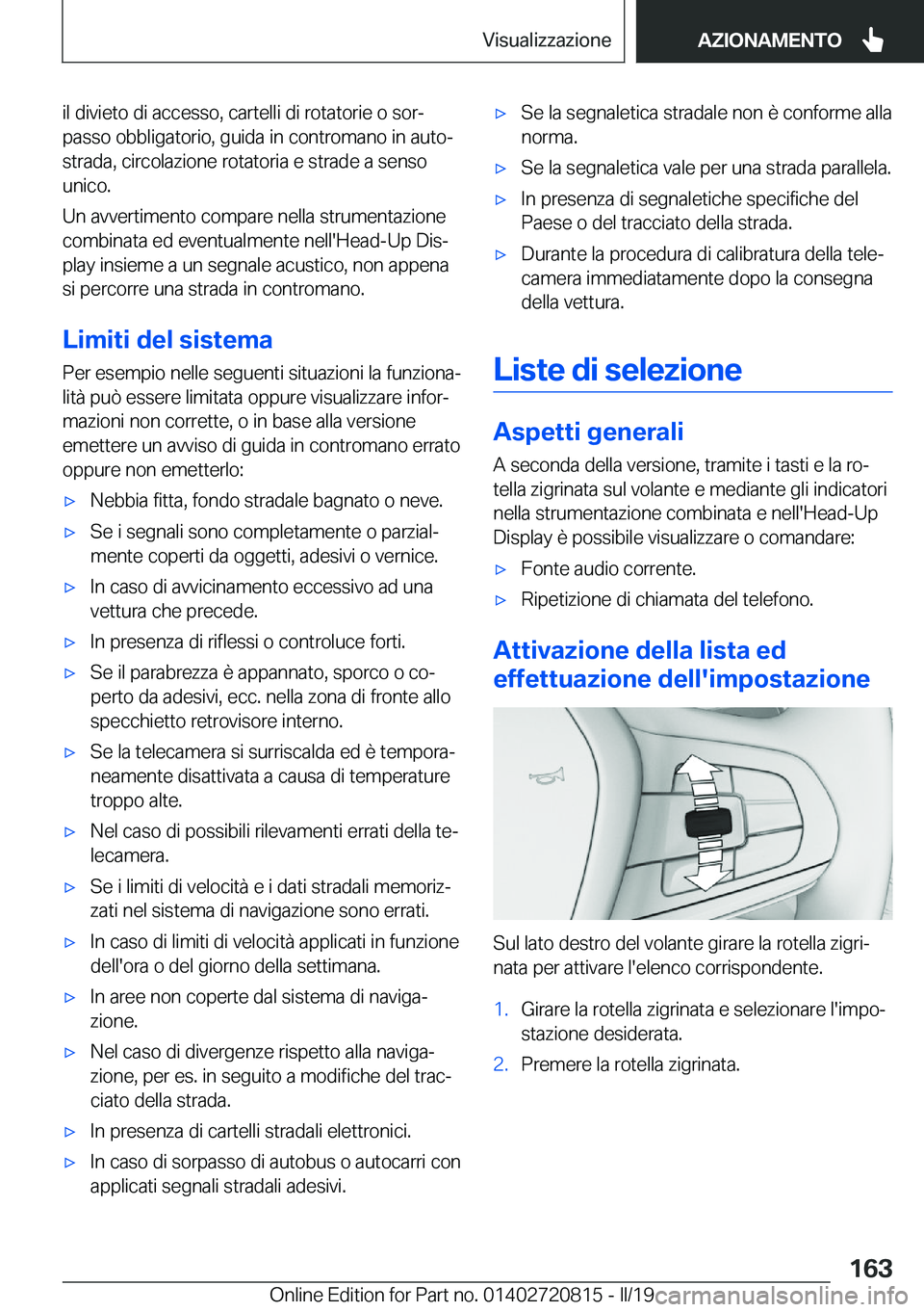 BMW X4 2019  Libretti Di Uso E manutenzione (in Italian) �i�l��d�i�v�i�e�t�o��d�i��a�c�c�e�s�s�o�,��c�a�r�t�e�l�l�i��d�i��r�o�t�a�t�o�r�i�e��o��s�o�rª�p�a�s�s�o��o�b�b�l�i�g�a�t�o�r�i�o�,��g�u�i�d�a��i�n��c�o�n�t�r�o�m�a�n�o��i�n��a�u�t�oª