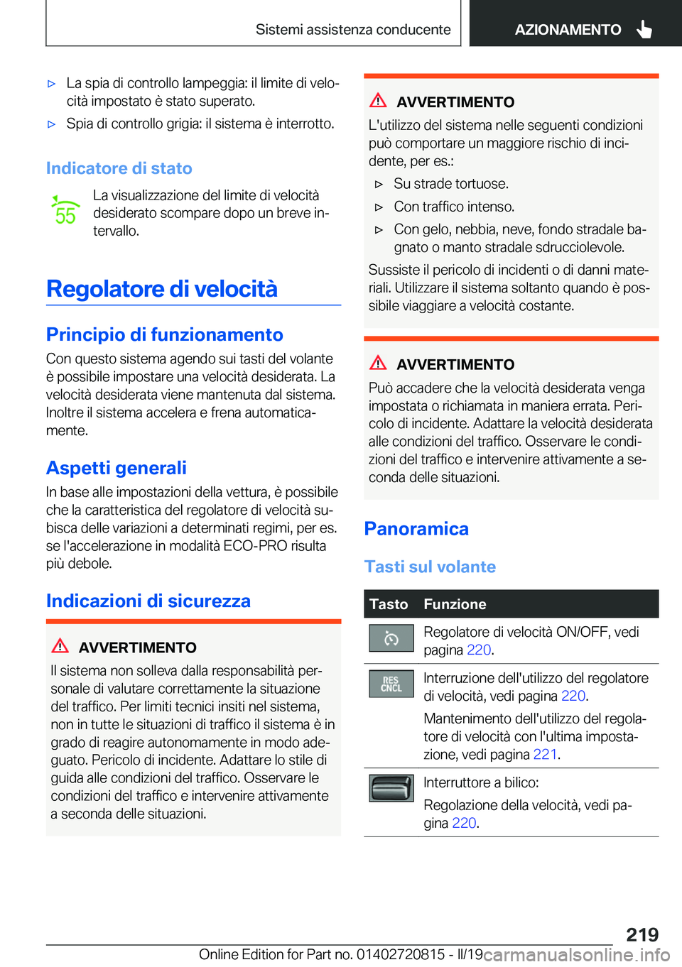 BMW X4 2019  Libretti Di Uso E manutenzione (in Italian) 'x�L�a��s�p�i�a��d�i��c�o�n�t�r�o�l�l�o��l�a�m�p�e�g�g�i�a�:��i�l��l�i�m�i�t�e��d�i��v�e�l�oª�c�i�t�