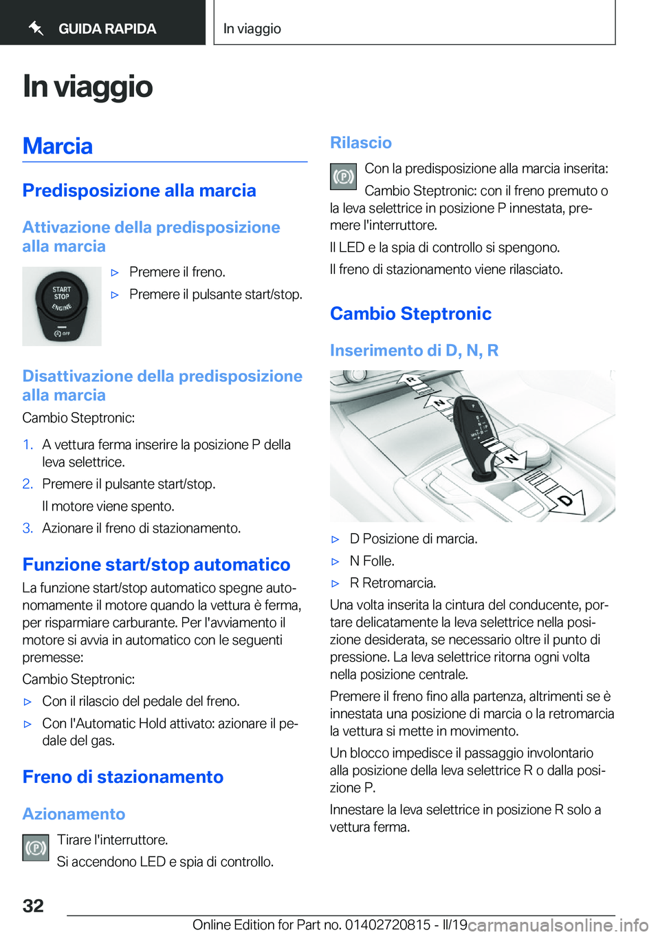 BMW X4 2019  Libretti Di Uso E manutenzione (in Italian) �I�n��v�i�a�g�g�i�o�M�a�r�c�i�a
�P�r�e�d�i�s�p�o�s�i�z�i�o�n�e��a�l�l�a��m�a�r�c�i�a�A�t�t�i�v�a�z�i�o�n�e��d�e�l�l�a��p�r�e�d�i�s�p�o�s�i�z�i�o�n�e
�a�l�l�a��m�a�r�c�i�a
'x�P�r�e�m�e�r�e��