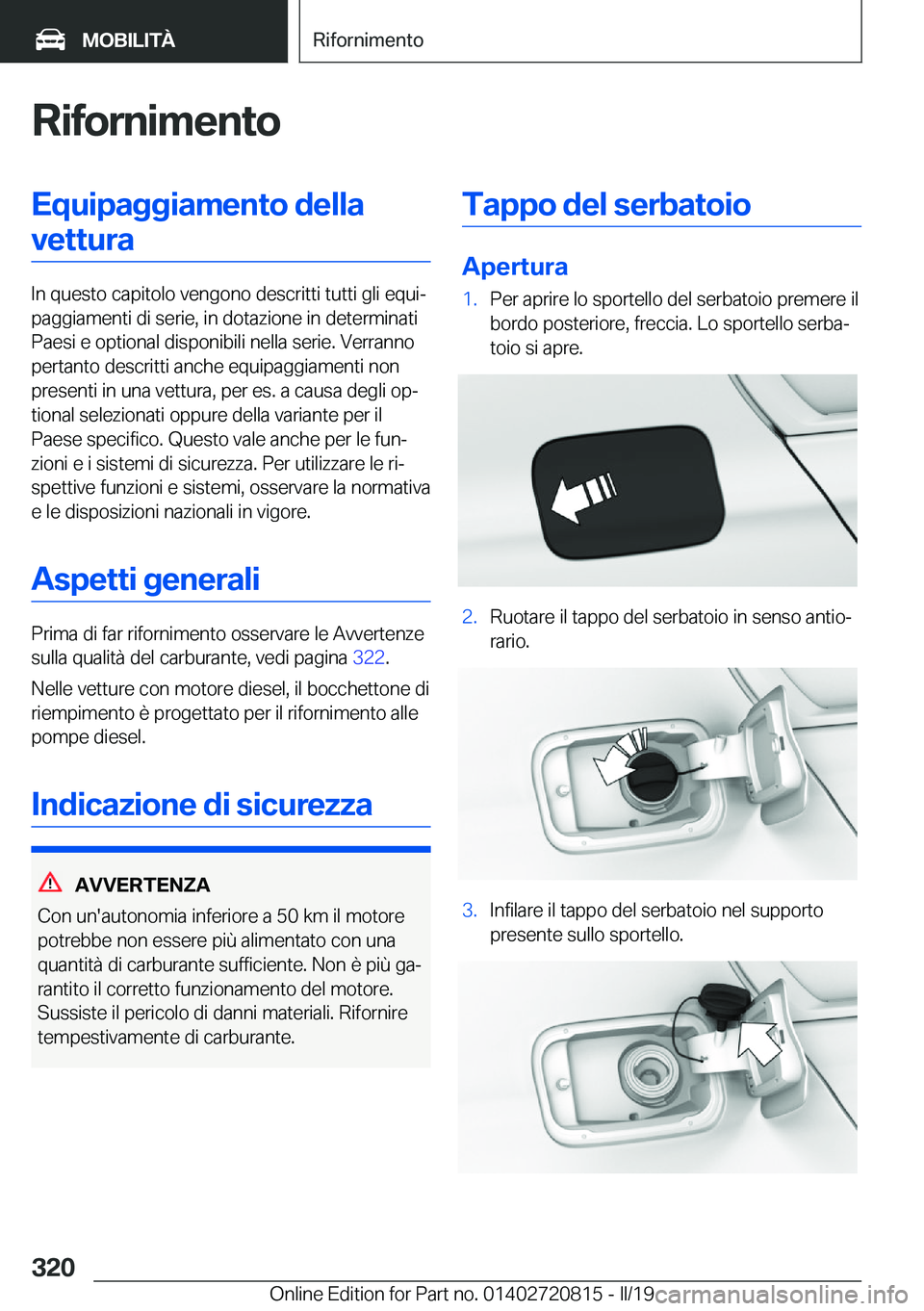 BMW X4 2019  Libretti Di Uso E manutenzione (in Italian) �R�i�f�o�r�n�i�m�e�n�t�o�E�q�u�i�p�a�g�g�i�a�m�e�n�t�o��d�e�l�l�a�v�e�t�t�u�r�a
�I�n��q�u�e�s�t�o��c�a�p�i�t�o�l�o��v�e�n�g�o�n�o��d�e�s�c�r�i�t�t�i��t�u�t�t�i��g�l�i��e�q�u�iª
�p�a�g�g�i�a�