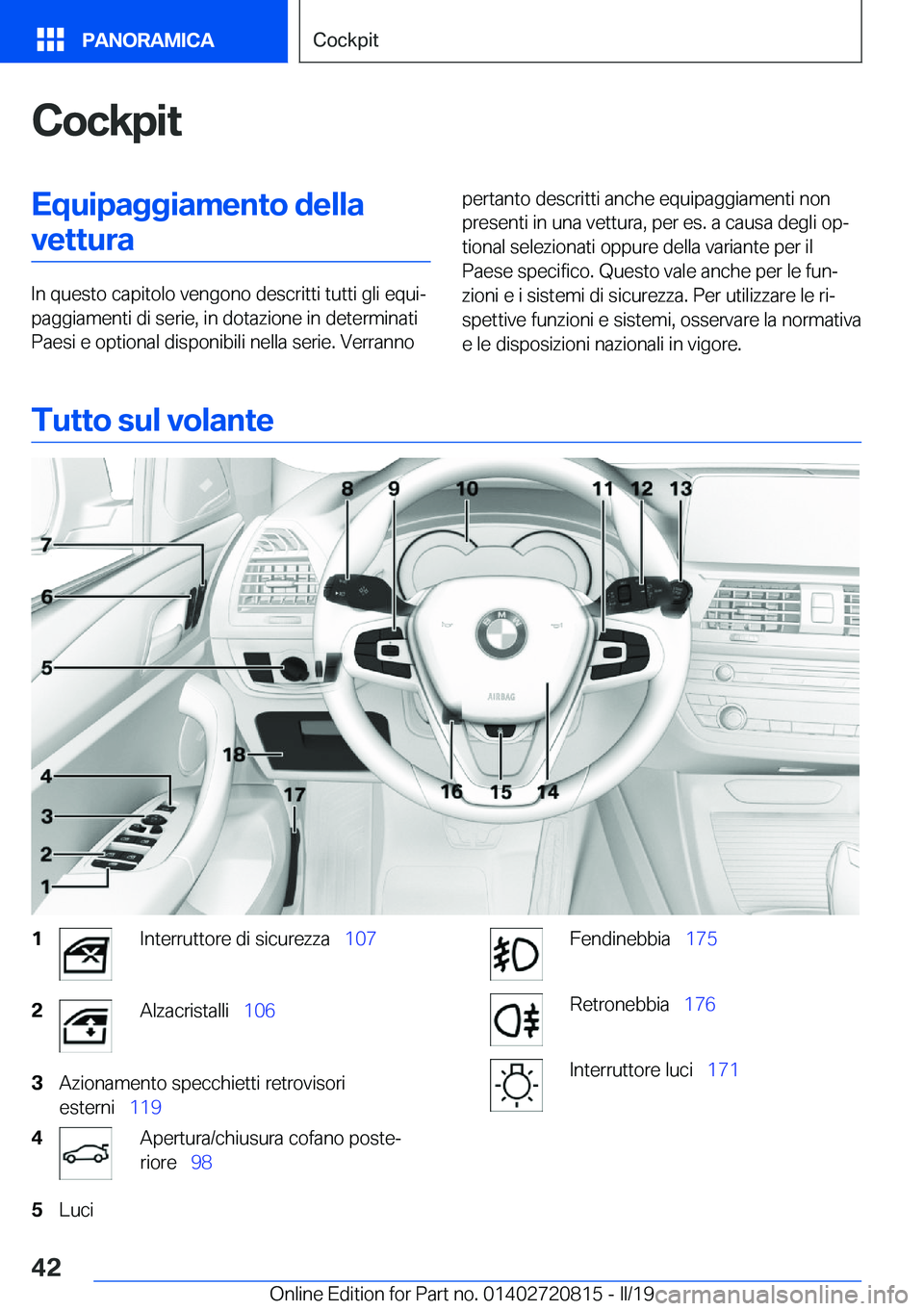 BMW X4 2019  Libretti Di Uso E manutenzione (in Italian) �C�o�c�k�p�i�t�E�q�u�i�p�a�g�g�i�a�m�e�n�t�o��d�e�l�l�a�v�e�t�t�u�r�a
�I�n��q�u�e�s�t�o��c�a�p�i�t�o�l�o��v�e�n�g�o�n�o��d�e�s�c�r�i�t�t�i��t�u�t�t�i��g�l�i��e�q�u�iª
�p�a�g�g�i�a�m�e�n�t�i�