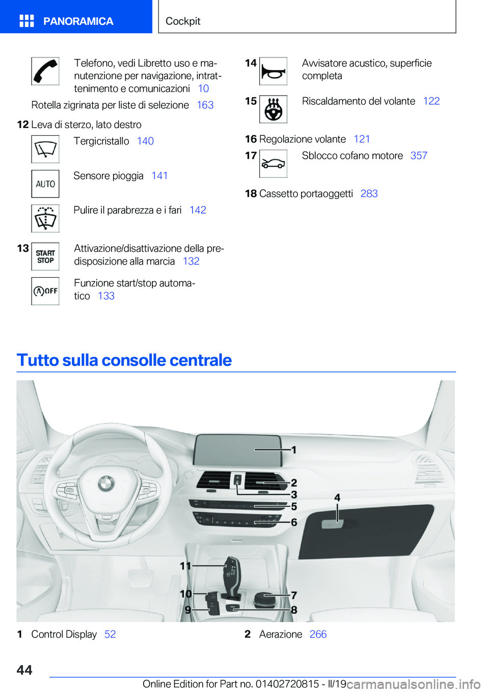 BMW X4 2019  Libretti Di Uso E manutenzione (in Italian) �T�e�l�e�f�o�n�o�,��v�e�d�i��L�i�b�r�e�t�t�o��u�s�o��e��m�aª
�n�u�t�e�n�z�i�o�n�e��p�e�r��n�a�v�i�g�a�z�i�o�n�e�,��i�n�t�r�a�tª
�t�e�n�i�m�e�n�t�o��e��c�o�m�u�n�i�c�a�z�i�o�n�i\_ �1�0�