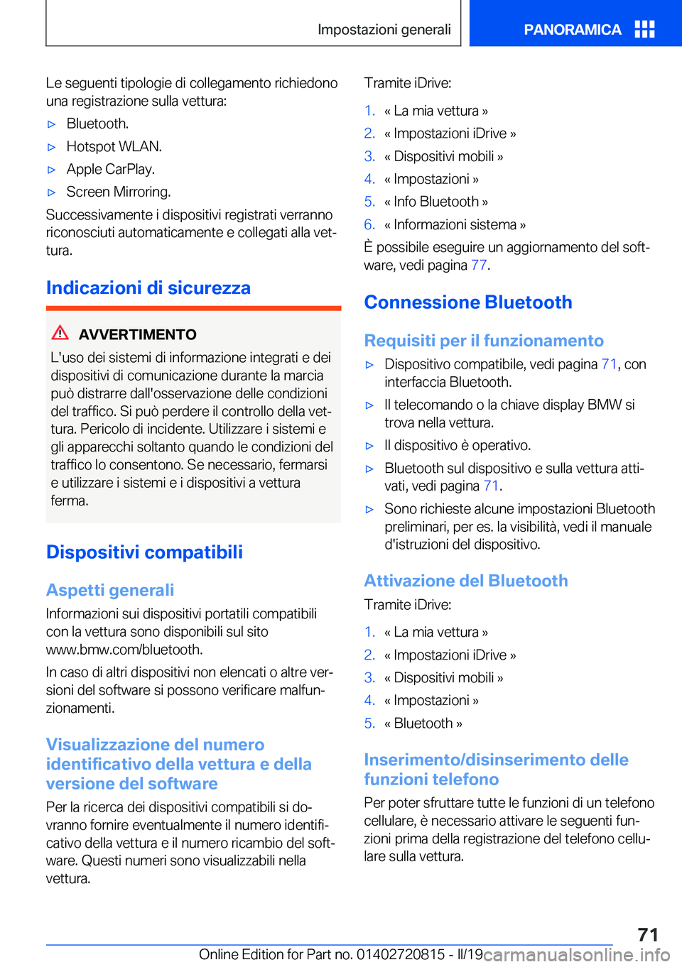 BMW X4 2019  Libretti Di Uso E manutenzione (in Italian) �L�e��s�e�g�u�e�n�t�i��t�i�p�o�l�o�g�i�e��d�i��c�o�l�l�e�g�a�m�e�n�t�o��r�i�c�h�i�e�d�o�n�o�u�n�a��r�e�g�i�s�t�r�a�z�i�o�n�e��s�u�l�l�a��v�e�t�t�u�r�a�:'x�B�l�u�e�t�o�o�t�h�.'x�H�o�t�s