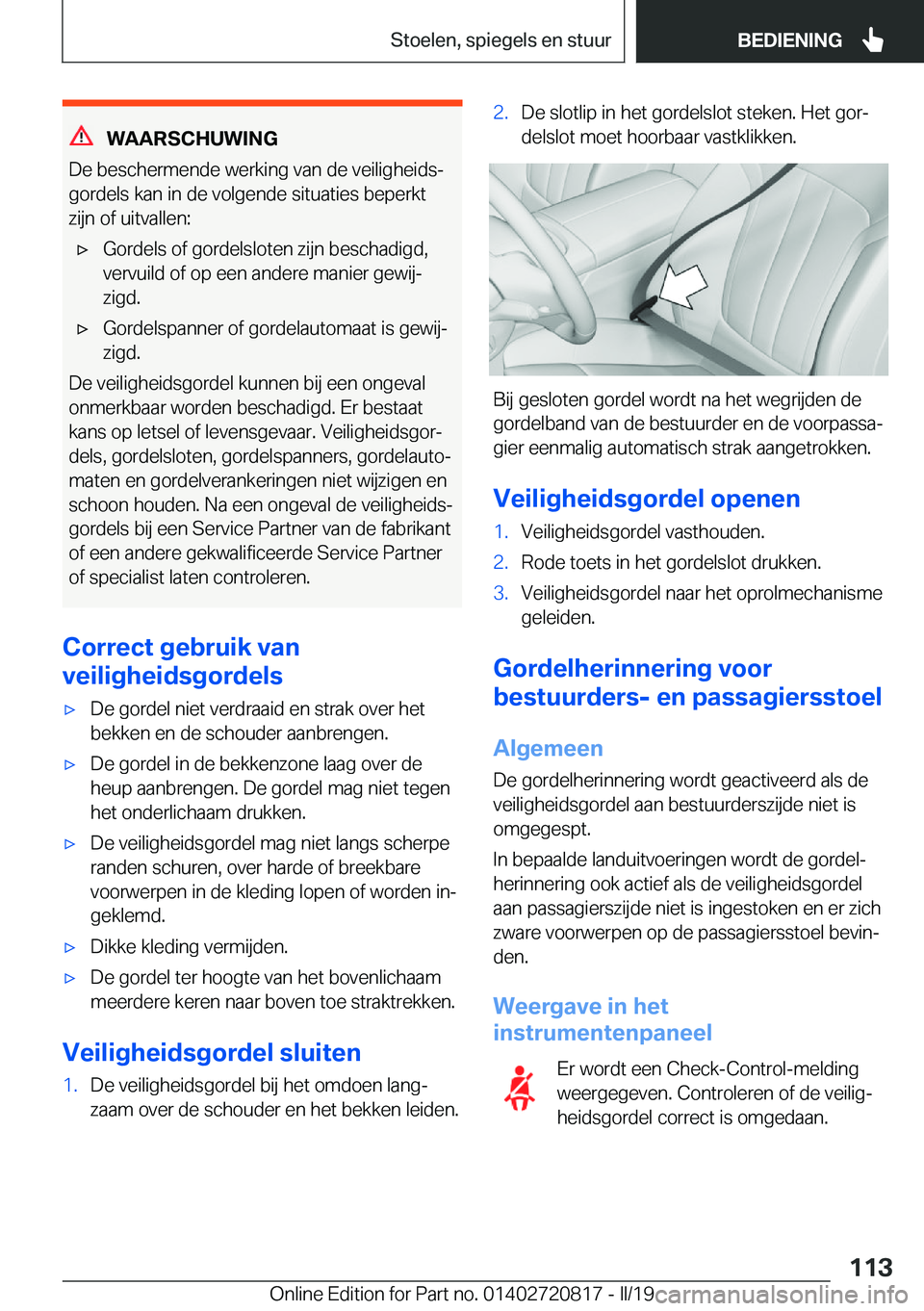 BMW X4 2019  Instructieboekjes (in Dutch) �W�A�A�R�S�C�H�U�W�I�N�G
�D�e��b�e�s�c�h�e�r�m�e�n�d�e��w�e�r�k�i�n�g��v�a�n��d�e��v�e�i�l�i�g�h�e�i�d�sj
�g�o�r�d�e�l�s��k�a�n��i�n��d�e��v�o�l�g�e�n�d�e��s�i�t�u�a�t�i�e�s��b�e�p�e�r�k�t