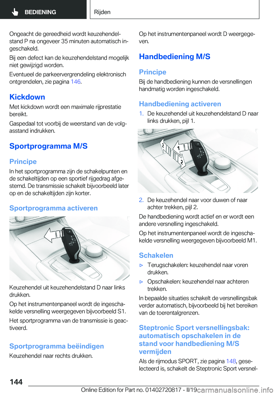 BMW X4 2019  Instructieboekjes (in Dutch) �O�n�g�e�a�c�h�t��d�e��g�e�r�e�e�d�h�e�i�d��w�o�r�d�t��k�e�u�z�e�h�e�n�d�e�lj
�s�t�a�n�d��P��n�a��o�n�g�e�v�e�e�r��3�5��m�i�n�u�t�e�n��a�u�t�o�m�a�t�i�s�c�h��i�nj �g�e�s�c�h�a�k�e�l�d�.
�
