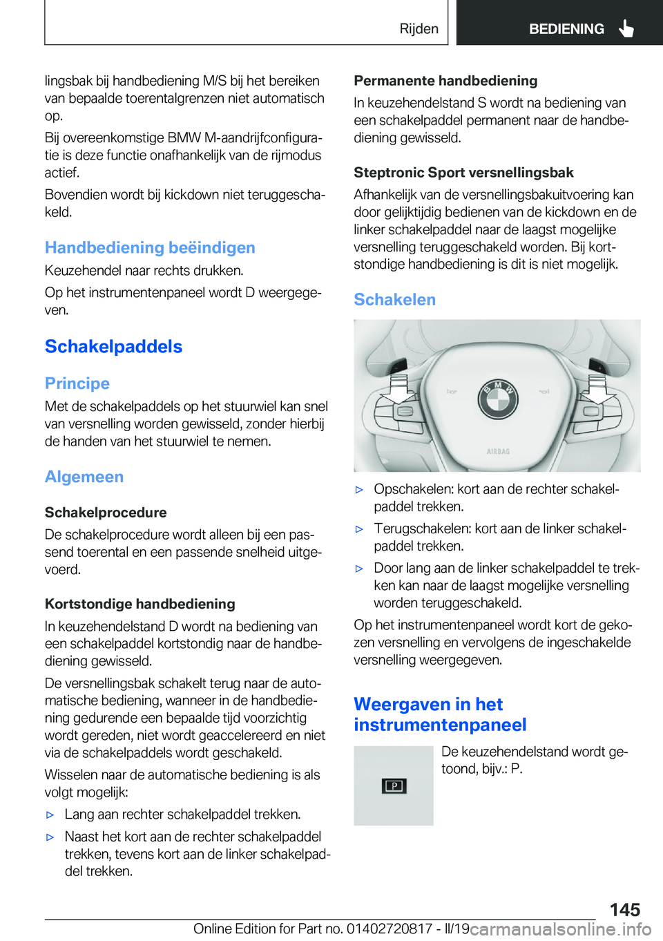 BMW X4 2019  Instructieboekjes (in Dutch) �l�i�n�g�s�b�a�k��b�i�j��h�a�n�d�b�e�d�i�e�n�i�n�g��M�/�S��b�i�j��h�e�t��b�e�r�e�i�k�e�n�v�a�n��b�e�p�a�a�l�d�e��t�o�e�r�e�n�t�a�l�g�r�e�n�z�e�n��n�i�e�t��a�u�t�o�m�a�t�i�s�c�h�o�p�.
�B�i�j�