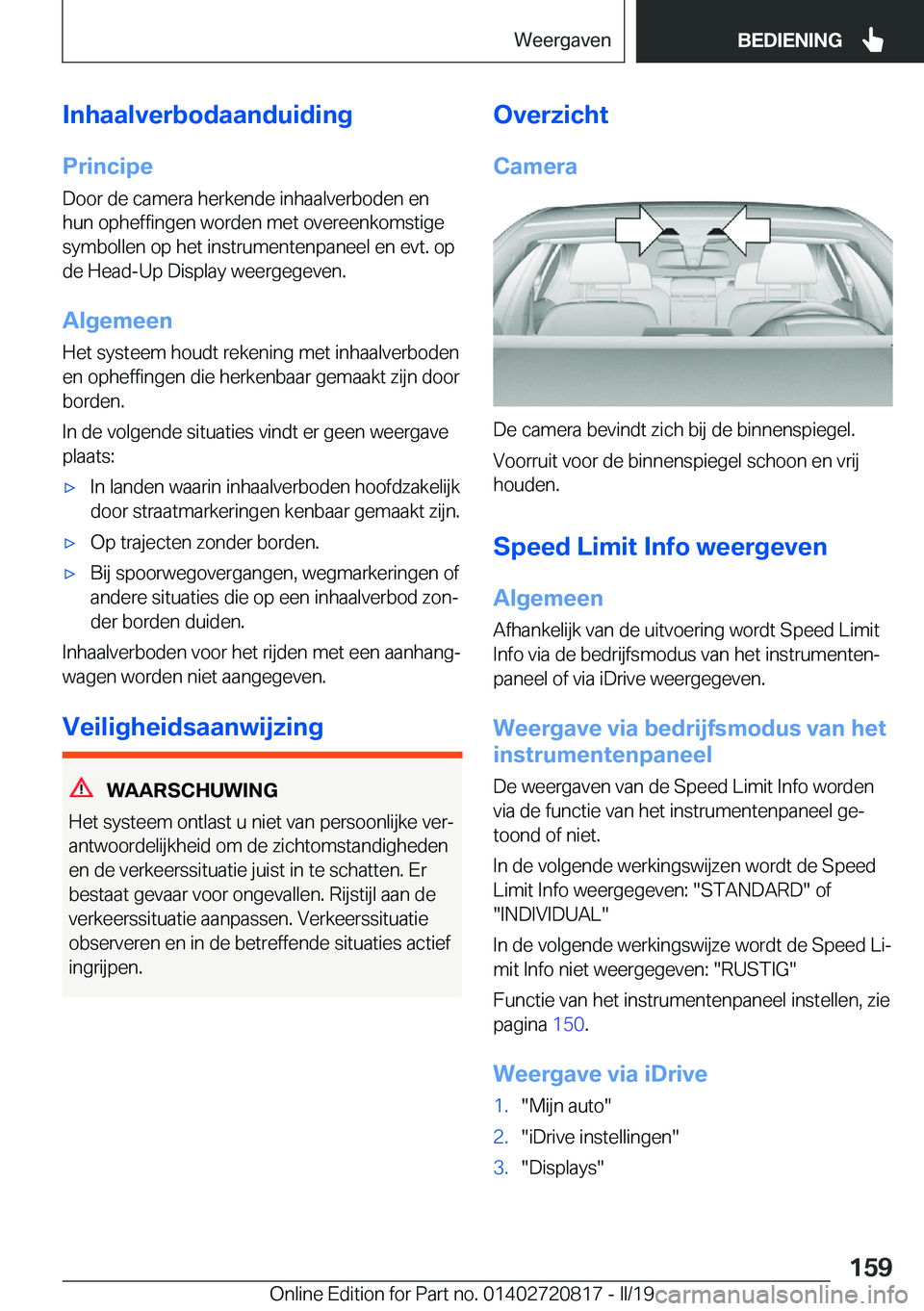 BMW X4 2019  Instructieboekjes (in Dutch) �I�n�h�a�a�l�v�e�r�b�o�d�a�a�n�d�u�i�d�i�n�g�P�r�i�n�c�i�p�e�D�o�o�r��d�e��c�a�m�e�r�a��h�e�r�k�e�n�d�e��i�n�h�a�a�l�v�e�r�b�o�d�e�n��e�n�h�u�n��o�p�h�e�f�f�i�n�g�e�n��w�o�r�d�e�n��m�e�t��o�v