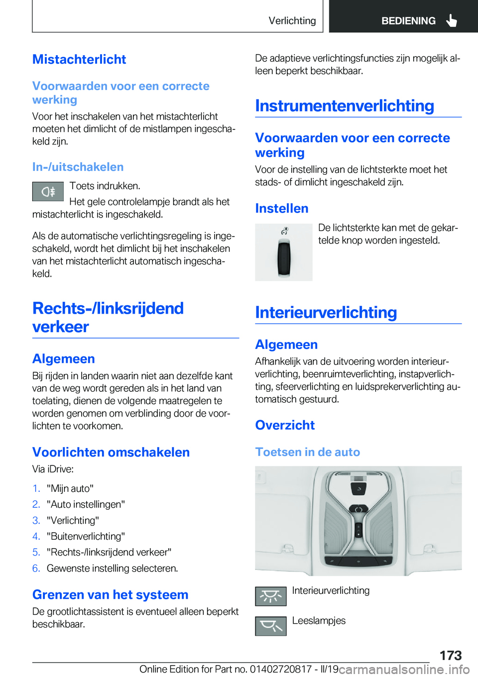 BMW X4 2019  Instructieboekjes (in Dutch) �M�i�s�t�a�c�h�t�e�r�l�i�c�h�t
�V�o�o�r�w�a�a�r�d�e�n��v�o�o�r��e�e�n��c�o�r�r�e�c�t�e
�w�e�r�k�i�n�g
�V�o�o�r��h�e�t��i�n�s�c�h�a�k�e�l�e�n��v�a�n��h�e�t��m�i�s�t�a�c�h�t�e�r�l�i�c�h�t
�m�o�e
