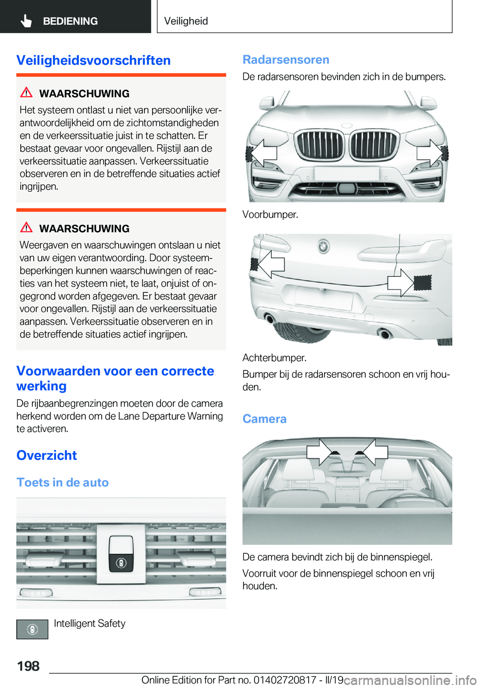 BMW X4 2019  Instructieboekjes (in Dutch) �V�e�i�l�i�g�h�e�i�d�s�v�o�o�r�s�c�h�r�i�f�t�e�n
�W�A�A�R�S�C�H�U�W�I�N�G
�H�e�t��s�y�s�t�e�e�m��o�n�t�l�a�s�t��u��n�i�e�t��v�a�n��p�e�r�s�o�o�n�l�i�j�k�e��v�e�rj
�a�n�t�w�o�o�r�d�e�l�i�j�k�h�