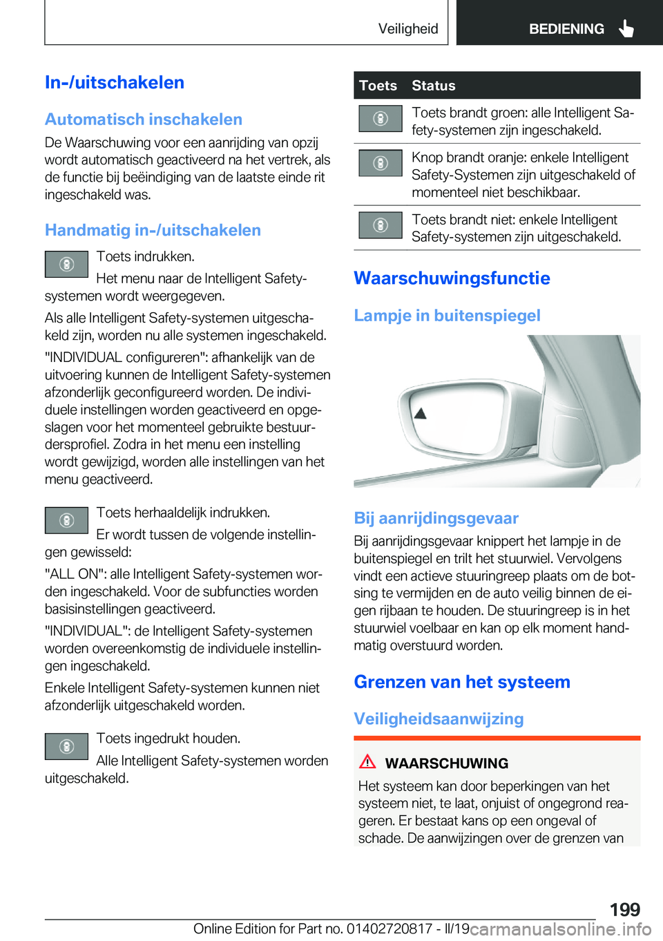 BMW X4 2019  Instructieboekjes (in Dutch) �I�n�-�/�u�i�t�s�c�h�a�k�e�l�e�n
�A�u�t�o�m�a�t�i�s�c�h��i�n�s�c�h�a�k�e�l�e�n �D�e��W�a�a�r�s�c�h�u�w�i�n�g��v�o�o�r��e�e�n��a�a�n�r�i�j�d�i�n�g��v�a�n��o�p�z�i�j
�w�o�r�d�t��a�u�t�o�m�a�t�i�