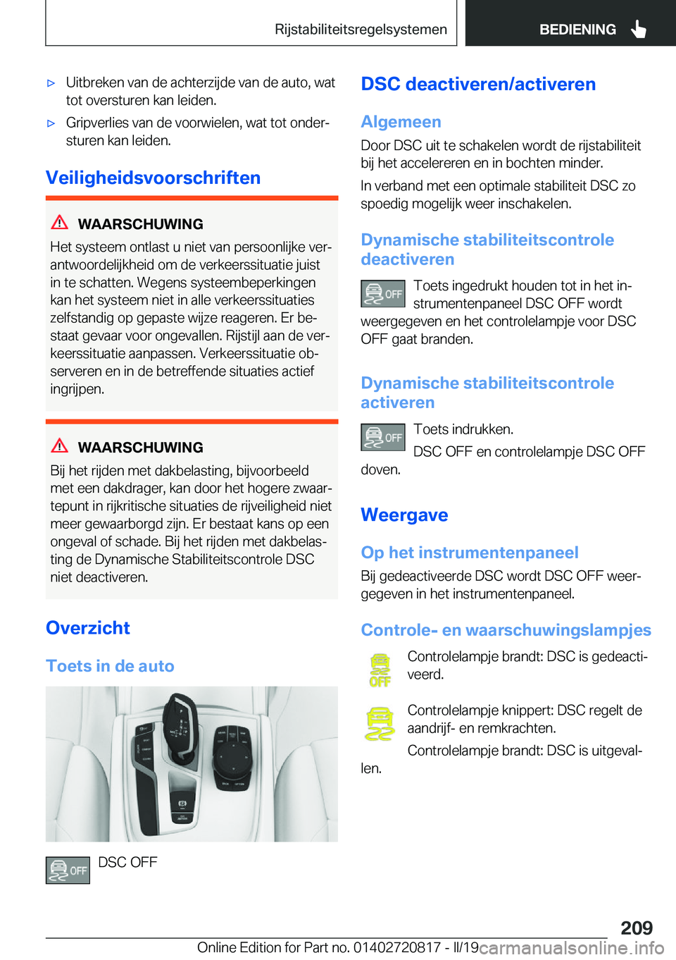 BMW X4 2019  Instructieboekjes (in Dutch) 'x�U�i�t�b�r�e�k�e�n��v�a�n��d�e��a�c�h�t�e�r�z�i�j�d�e��v�a�n��d�e��a�u�t�o�,��w�a�t�t�o�t��o�v�e�r�s�t�u�r�e�n��k�a�n��l�e�i�d�e�n�.'x�G�r�i�p�v�e�r�l�i�e�s��v�a�n��d�e��v�o�o�r