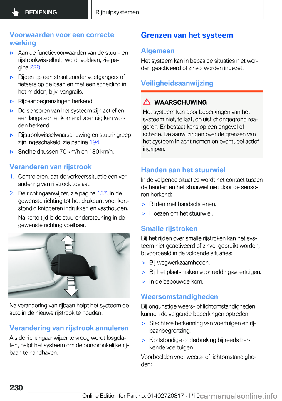 BMW X4 2019  Instructieboekjes (in Dutch) �V�o�o�r�w�a�a�r�d�e�n��v�o�o�r��e�e�n��c�o�r�r�e�c�t�e
�w�e�r�k�i�n�g'x�A�a�n��d�e��f�u�n�c�t�i�e�v�o�o�r�w�a�a�r�d�e�n��v�a�n��d�e��s�t�u�u�r�-��e�n
�r�i�j�s�t�r�o�o�k�w�i�s�s�e�l�h�u�l