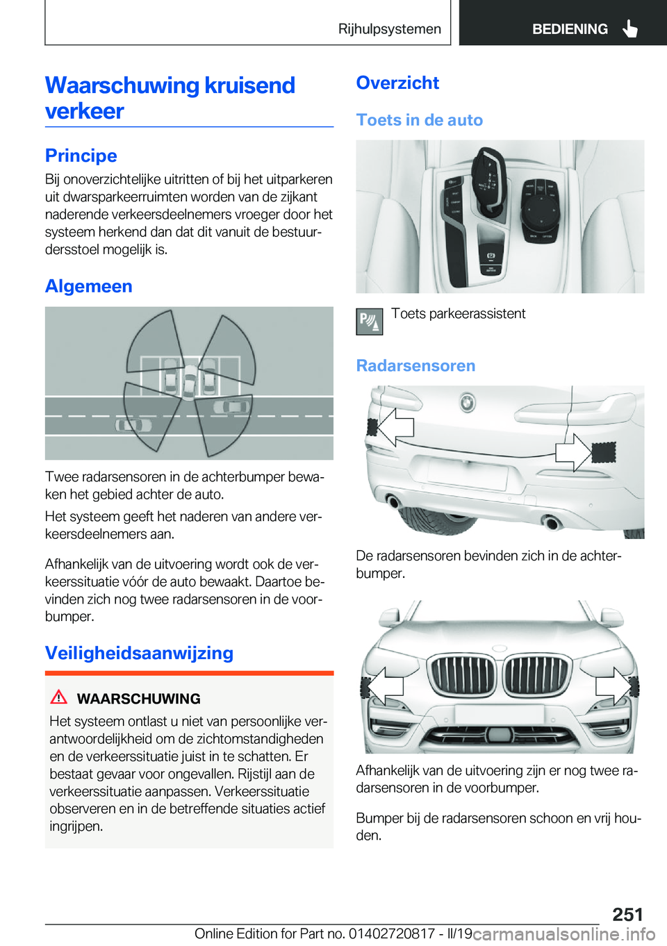 BMW X4 2019  Instructieboekjes (in Dutch) �W�a�a�r�s�c�h�u�w�i�n�g��k�r�u�i�s�e�n�d�v�e�r�k�e�e�r
�P�r�i�n�c�i�p�e
�B�i�j��o�n�o�v�e�r�z�i�c�h�t�e�l�i�j�k�e��u�i�t�r�i�t�t�e�n��o�f��b�i�j��h�e�t��u�i�t�p�a�r�k�e�r�e�n
�u�i�t��d�w�a�r�