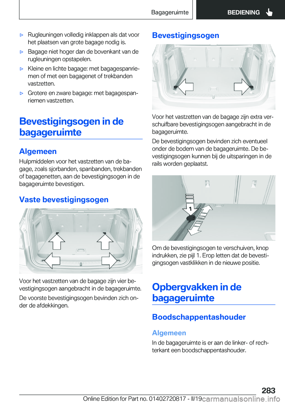 BMW X4 2019  Instructieboekjes (in Dutch) 'x�R�u�g�l�e�u�n�i�n�g�e�n��v�o�l�l�e�d�i�g��i�n�k�l�a�p�p�e�n��a�l�s��d�a�t��v�o�o�r
�h�e�t��p�l�a�a�t�s�e�n��v�a�n��g�r�o�t�e��b�a�g�a�g�e��n�o�d�i�g��i�s�.'x�B�a�g�a�g�e��n�i�e�
