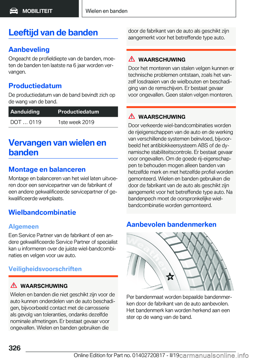 BMW X4 2019  Instructieboekjes (in Dutch) �L�e�e�f�t�i�j�d��v�a�n��d�e��b�a�n�d�e�n
�A�a�n�b�e�v�e�l�i�n�g�O�n�g�e�a�c�h�t��d�e��p�r�o�f�i�e�l�d�i�e�p�t�e��v�a�n��d�e��b�a�n�d�e�n�,��m�o�ej
�t�e�n��d�e��b�a�n�d�e�n��t�e�n��l�a�a