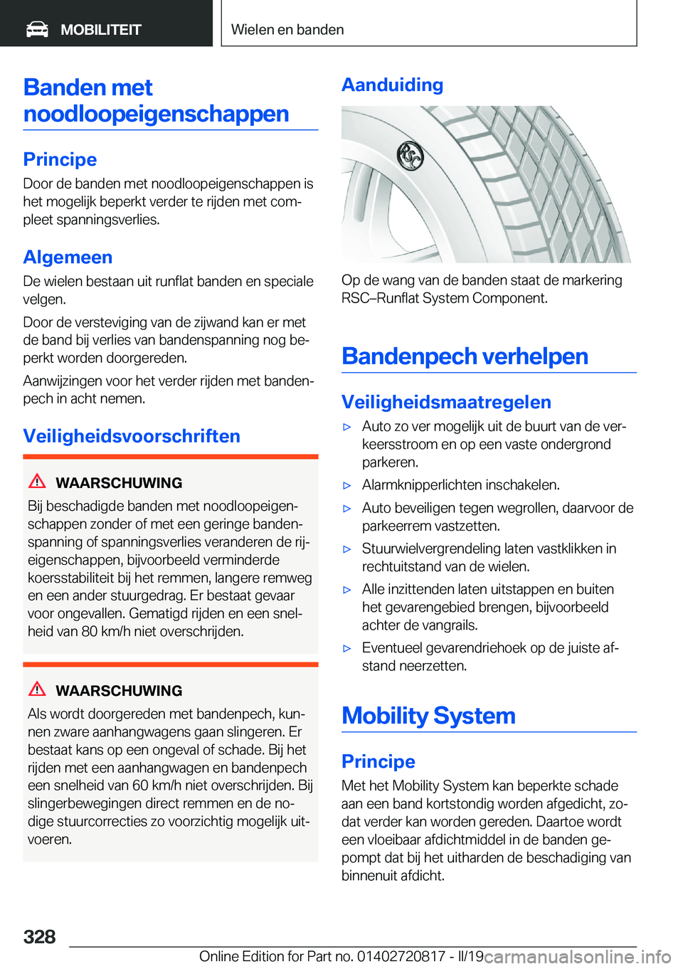 BMW X4 2019  Instructieboekjes (in Dutch) �B�a�n�d�e�n��m�e�t�n�o�o�d�l�o�o�p�e�i�g�e�n�s�c�h�a�p�p�e�n
�P�r�i�n�c�i�p�e
�D�o�o�r��d�e��b�a�n�d�e�n��m�e�t��n�o�o�d�l�o�o�p�e�i�g�e�n�s�c�h�a�p�p�e�n��i�s
�h�e�t��m�o�g�e�l�i�j�k��b�e�p�