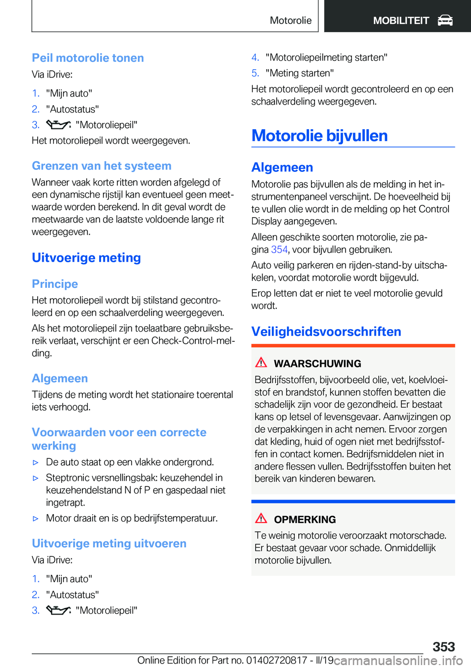 BMW X4 2019  Instructieboekjes (in Dutch) �P�e�i�l��m�o�t�o�r�o�l�i�e��t�o�n�e�n�V�i�a��i�D�r�i�v�e�:�1�.��M�i�j�n��a�u�t�o��2�.��A�u�t�o�s�t�a�t�u�s��3�.����M�o�t�o�r�o�l�i�e�p�e�i�l�
�H�e�t��m�o�t�o�r�o�l�i�e�p�e�i�l��w�o�r�d�