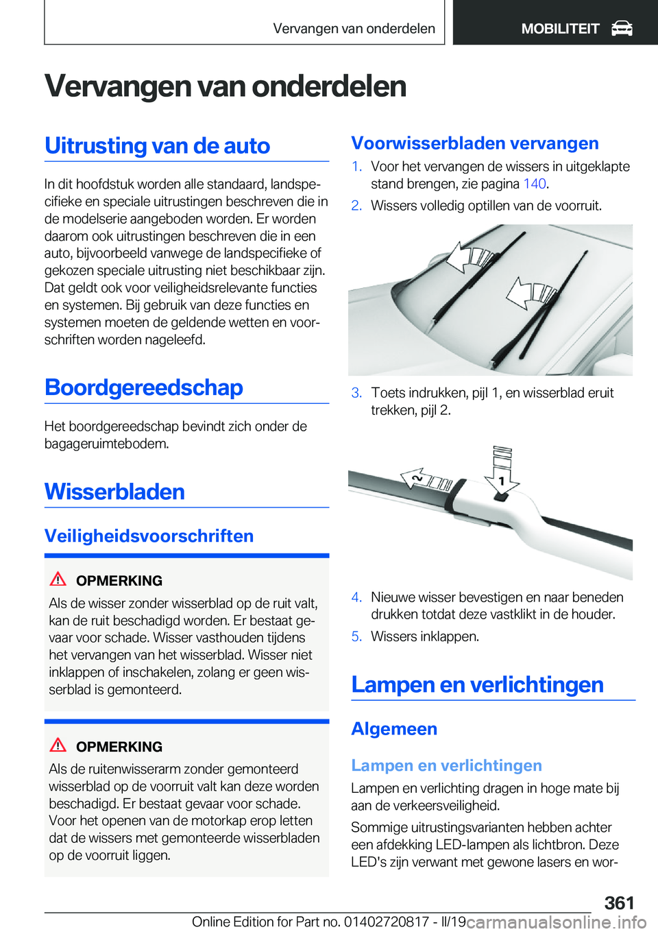 BMW X4 2019  Instructieboekjes (in Dutch) �V�e�r�v�a�n�g�e�n��v�a�n��o�n�d�e�r�d�e�l�e�n�U�i�t�r�u�s�t�i�n�g��v�a�n��d�e��a�u�t�o
�I�n��d�i�t��h�o�o�f�d�s�t�u�k��w�o�r�d�e�n��a�l�l�e��s�t�a�n�d�a�a�r�d�,��l�a�n�d�s�p�ej�c�i�f�i�e�