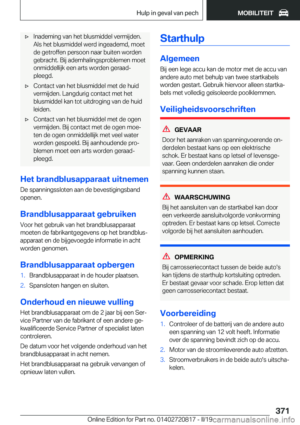BMW X4 2019  Instructieboekjes (in Dutch) 'x�I�n�a�d�e�m�i�n�g��v�a�n��h�e�t��b�l�u�s�m�i�d�d�e�l��v�e�r�m�i�j�d�e�n�.�A�l�s��h�e�t��b�l�u�s�m�i�d�d�e�l��w�e�r�d��i�n�g�e�a�d�e�m�d�,��m�o�e�t
�d�e��g�e�t�r�o�f�f�e�n��p�e�r�s�o�