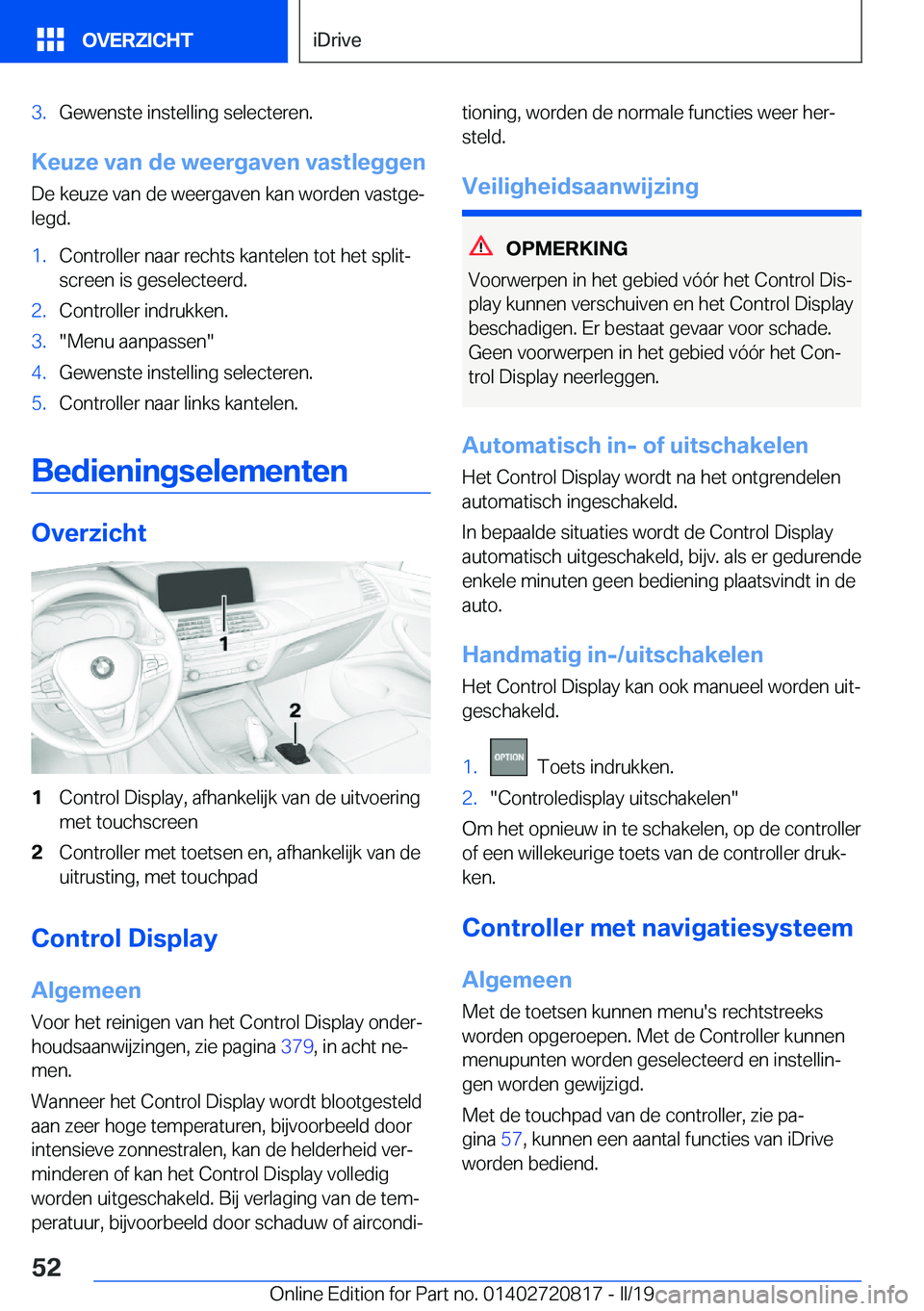 BMW X4 2019  Instructieboekjes (in Dutch) �3�.�G�e�w�e�n�s�t�e��i�n�s�t�e�l�l�i�n�g��s�e�l�e�c�t�e�r�e�n�.
�K�e�u�z�e��v�a�n��d�e��w�e�e�r�g�a�v�e�n��v�a�s�t�l�e�g�g�e�n�D�e��k�e�u�z�e��v�a�n��d�e��w�e�e�r�g�a�v�e�n��k�a�n��w�o�r�
