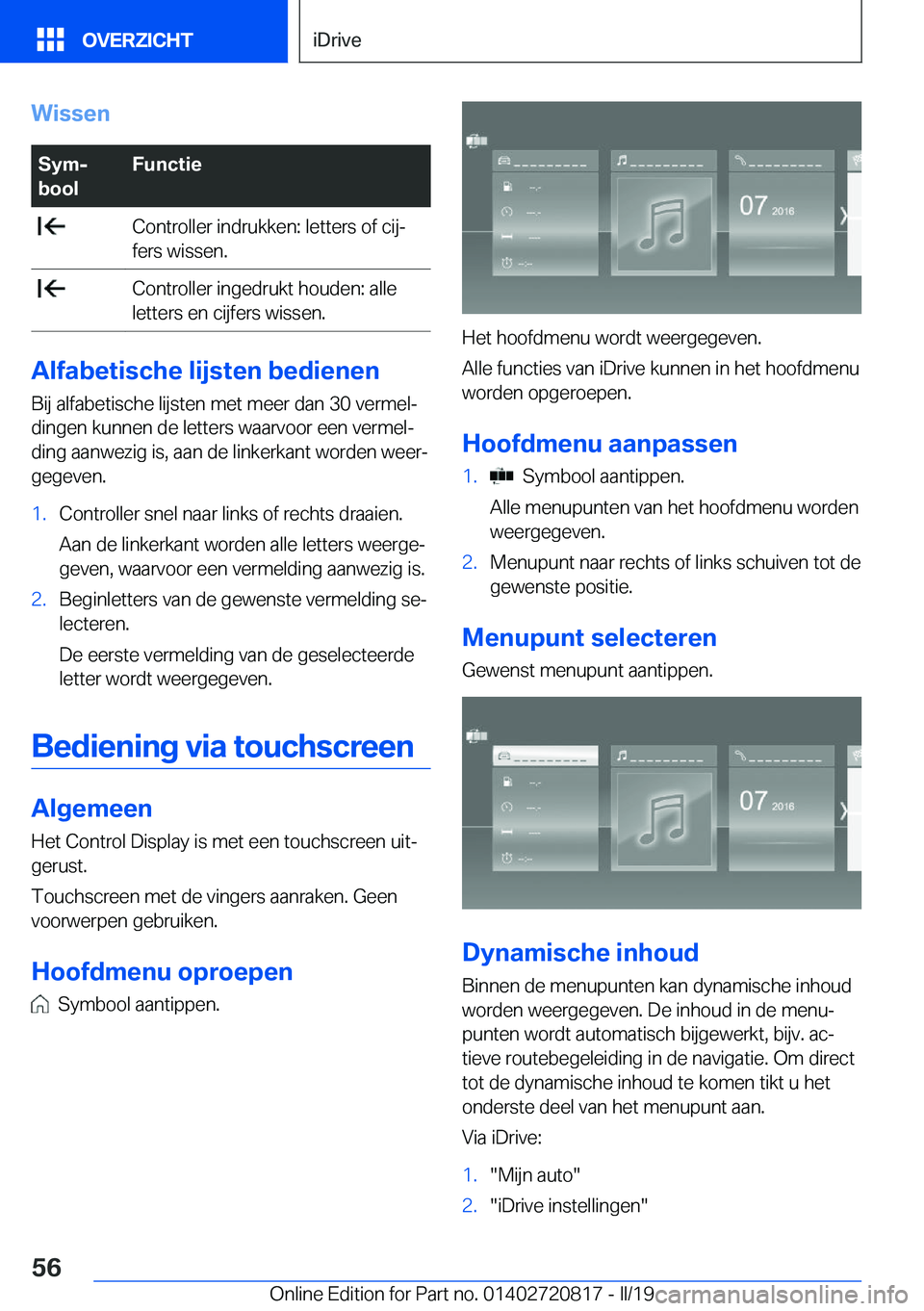 BMW X4 2019  Instructieboekjes (in Dutch) �W�i�s�s�e�n�S�y�mj
�b�o�o�l�F�u�n�c�t�i�e��C�o�n�t�r�o�l�l�e�r��i�n�d�r�u�k�k�e�n�:��l�e�t�t�e�r�s��o�f��c�i�jj
�f�e�r�s��w�i�s�s�e�n�.��C�o�n�t�r�o�l�l�e�r��i�n�g�e�d�r�u�k�t��h�o�u�d�e�n