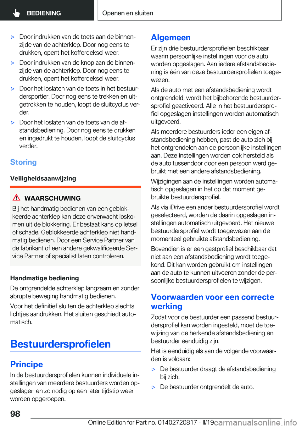 BMW X4 2019  Instructieboekjes (in Dutch) 'x�D�o�o�r��i�n�d�r�u�k�k�e�n��v�a�n��d�e��t�o�e�t�s��a�a�n��d�e��b�i�n�n�e�nj�z�i�j�d�e��v�a�n��d�e��a�c�h�t�e�r�k�l�e�p�.��D�o�o�r��n�o�g��e�e�n�s��t�e�d�r�u�k�k�e�n�,��o�p�e�n�t