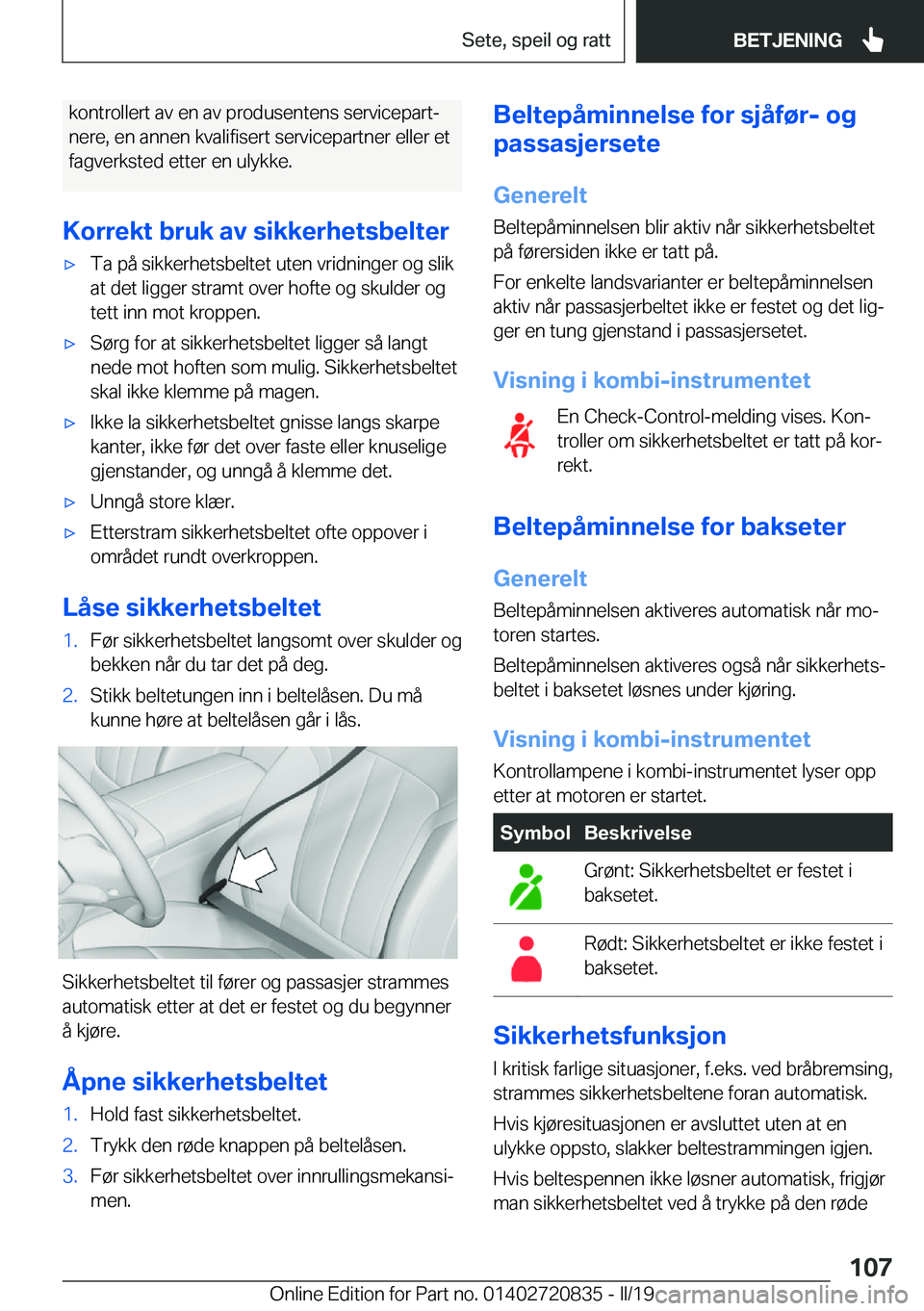 BMW X4 2019  InstruksjonsbØker (in Norwegian) �k�o�n�t�r�o�l�l�e�r�t��a�v��e�n��a�v��p�r�o�d�u�s�e�n�t�e�n�s��s�e�r�v�i�c�e�p�a�r�tj�n�e�r�e�,��e�n��a�n�n�e�n��k�v�a�l�i�f�i�s�e�r�t��s�e�r�v�i�c�e�p�a�r�t�n�e�r��e�l�l�e�r��e�t �f�a�g�