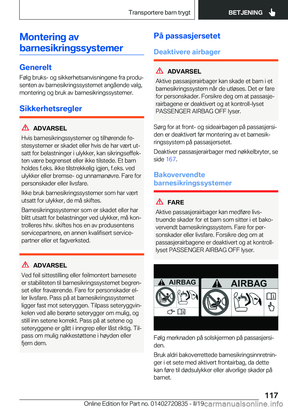 BMW X4 2019  InstruksjonsbØker (in Norwegian) �M�o�n�t�e�r�i�n�g��a�v�b�a�r�n�e�s�i�k�r�i�n�g�s�s�y�s�t�e�m�e�r
�G�e�n�e�r�e�l�t �F�