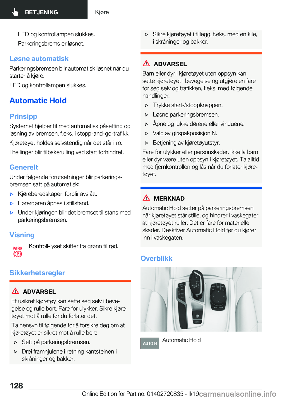 BMW X4 2019  InstruksjonsbØker (in Norwegian) �L�E�D��o�g��k�o�n�t�r�o�l�l�a�m�p�e�n��s�l�u�k�k�e�s�.
�P�a�r�k�e�r�i�n�g�s�b�r�e�m�s��e�r��l�