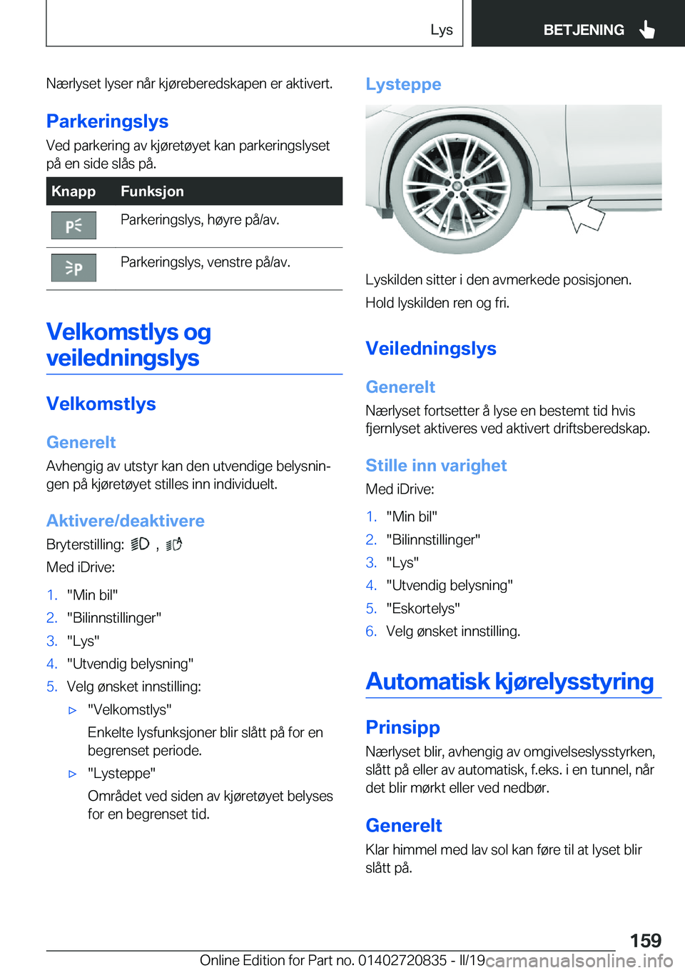 BMW X4 2019  InstruksjonsbØker (in Norwegian) �N�æ�r�l�y�s�e�t��l�y�s�e�r��n�å�r��k�j�