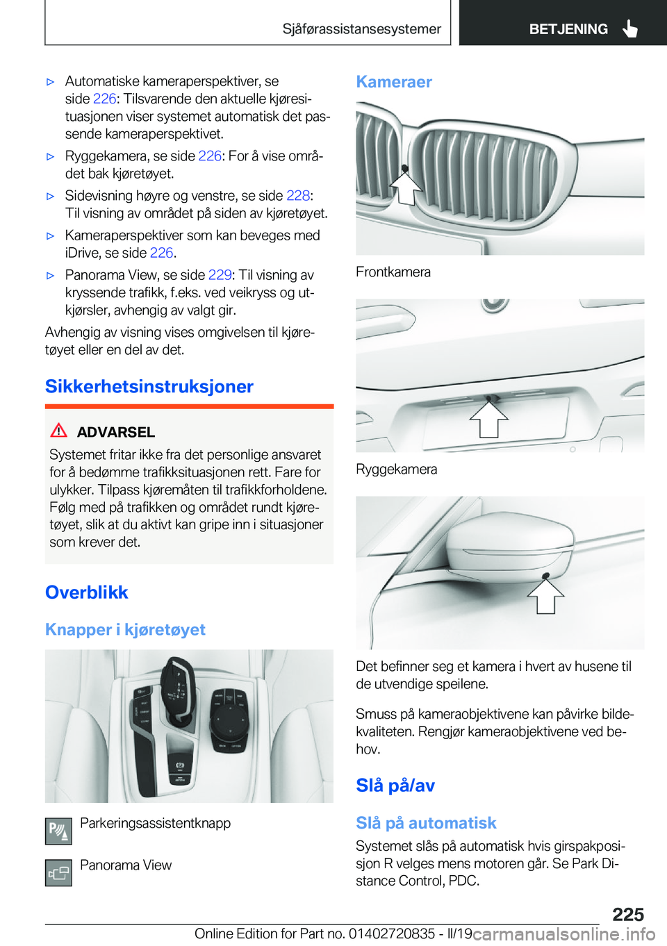 BMW X4 2019  InstruksjonsbØker (in Norwegian) x�A�u�t�o�m�a�t�i�s�k�e��k�a�m�e�r�a�p�e�r�s�p�e�k�t�i�v�e�r�,��s�e
�s�i�d�e� �2�2�6�:��T�i�l�s�v�a�r�e�n�d�e��d�e�n��a�k�t�u�e�l�l�e��k�j�