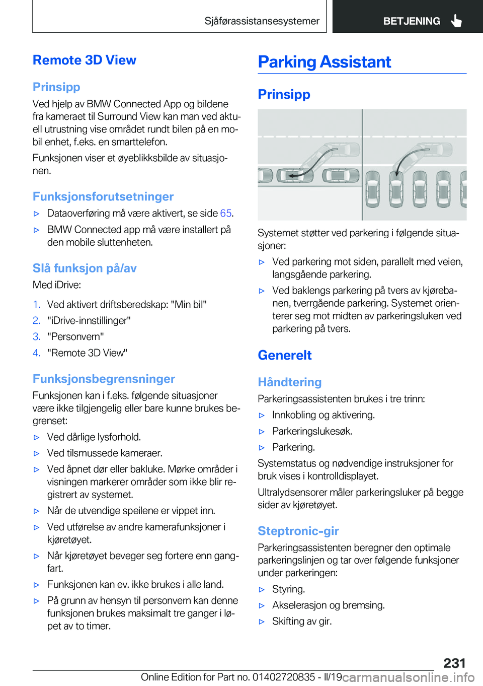 BMW X4 2019  InstruksjonsbØker (in Norwegian) �R�e�m�o�t�e��3�D��V�i�e�w
�P�r�i�n�s�i�p�p �V�e�d��h�j�e�l�p��a�v��B�M�W��C�o�n�n�e�c�t�e�d��A�p�p��o�g��b�i�l�d�e�n�e
�f�r�a��k�a�m�e�r�a�e�t��t�i�l��S�u�r�r�o�u�n�d��V�i�e�w��k�a�n��