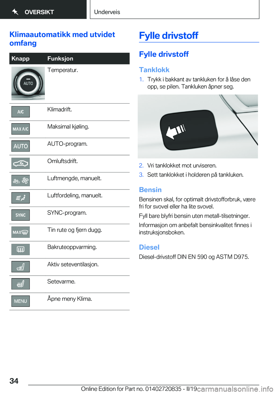 BMW X4 2019  InstruksjonsbØker (in Norwegian) �K�l�i�m�a�a�u�t�o�m�a�t�i�k�k��m�e�d��u�t�v�i�d�e�t
�o�m�f�a�n�g�K�n�a�p�p�F�u�n�k�s�j�o�n�T�e�m�p�e�r�a�t�u�r�.�K�l�i�m�a�d�r�i�f�t�.�M�a�k�s�i�m�a�l��k�j�