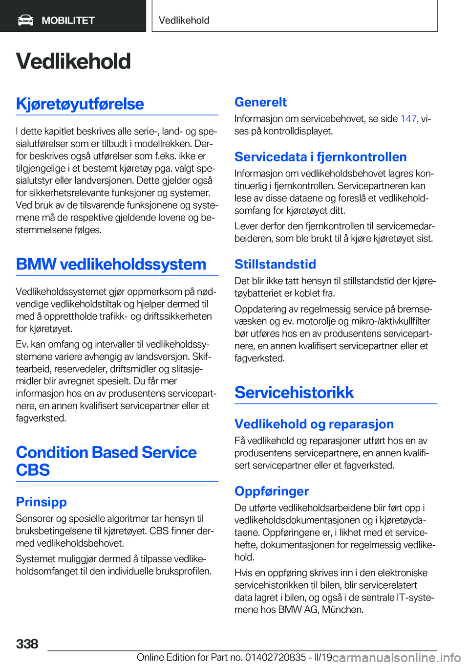 BMW X4 2019  InstruksjonsbØker (in Norwegian) �V�e�d�l�i�k�e�h�o�l�d�K�j�
