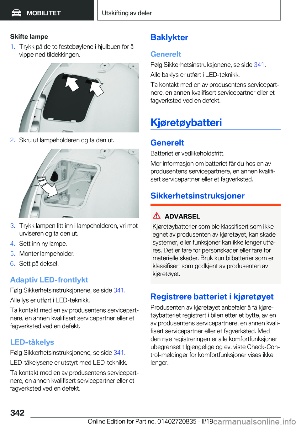 BMW X4 2019  InstruksjonsbØker (in Norwegian) �S�k�i�f�t�e��l�a�m�p�e�1�.�T�r�y�k�k��p�å��d�e��t�o��f�e�s�t�e�b�