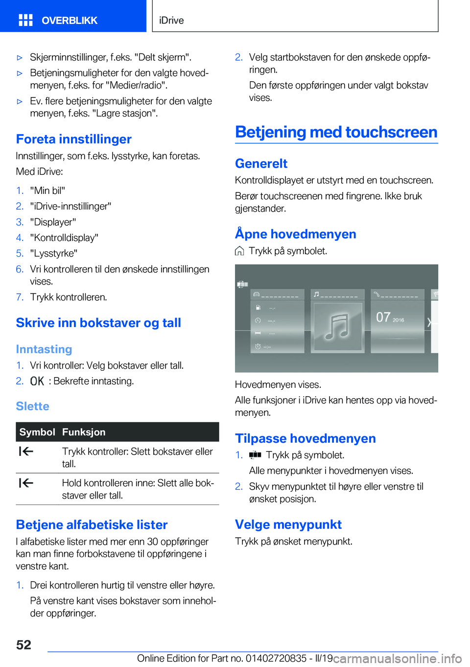 BMW X4 2019  InstruksjonsbØker (in Norwegian) x�S�k�j�e�r�m�i�n�n�s�t�i�l�l�i�n�g�e�r�,��f�.�e�k�s�.���D�e�l�t��s�k�j�e�r�m��.x�B�e�t�j�e�n�i�n�g�s�m�u�l�i�g�h�e�t�e�r��f�o�r��d�e�n��v�a�l�g�t�e��h�o�v�e�dj�m�e�n�y�e�n�,��f�.�e�k�s�.