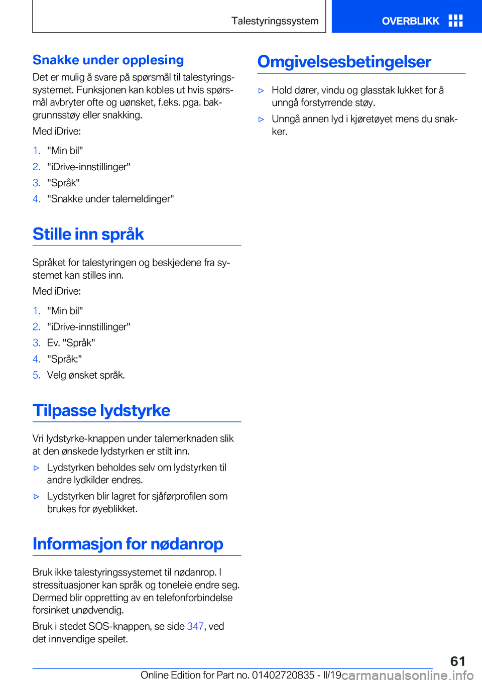 BMW X4 2019  InstruksjonsbØker (in Norwegian) �S�n�a�k�k�e��u�n�d�e�r��o�p�p�l�e�s�i�n�g�D�e�t��e�r��m�u�l�i�g��å��s�v�a�r�e��p�å��s�p�
