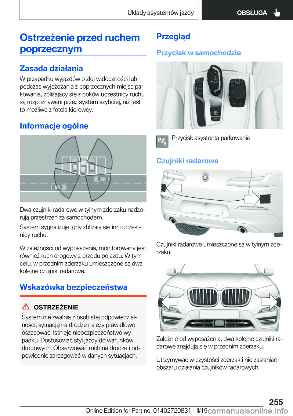 BMW X4 2019  Instrukcja obsługi (in Polish) �O�s�t�r�z�e9�e�n�i�e��p�r�z�e�d��r�u�c�h�e�m�p�o�p�r�z�e�c�z�n�y�m
�Z�a�s�a�d�a��d�z�i�a�ł�a�n�i�a
�W��p�r�z�y�p�a�d�k�u��w�y�j�a�z�d�
