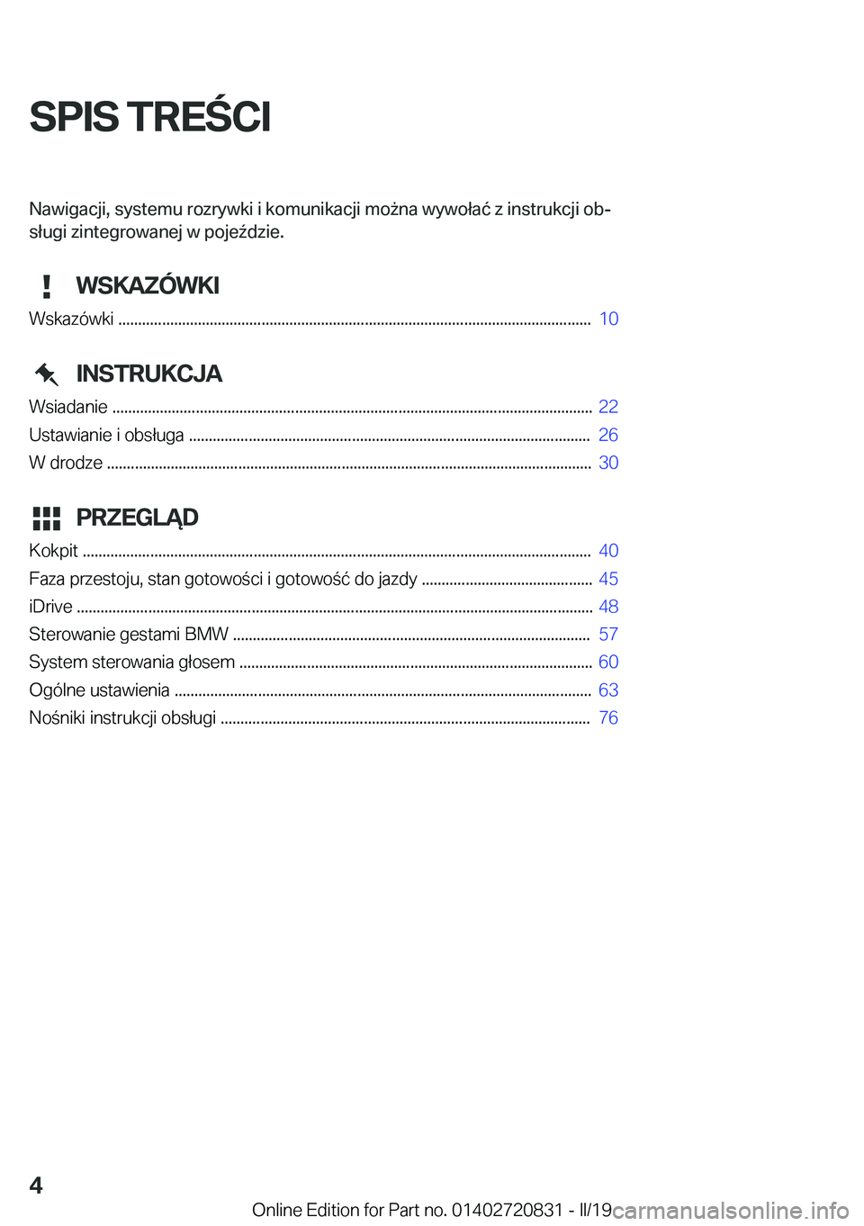 BMW X4 2019  Instrukcja obsługi (in Polish) �S�P�I�S��T�R�E�C�I�N�a�w�i�g�a�c�j�i�
��s�y�s�t�e�m�u��r�o�z�r�y�w�k�i��i��k�o�m�u�n�i�k�a�c�j�i��m�o9�n�a��w�y�w�o�